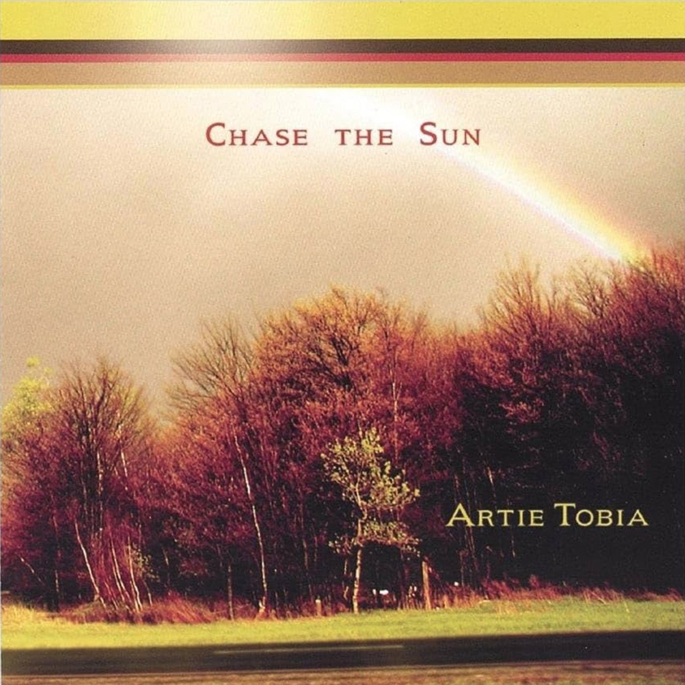 Artie Tobia — Chase the Sun album cover